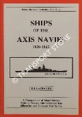 Ships of the Axis Navies 1939 - 1945 by DYER, Raymond